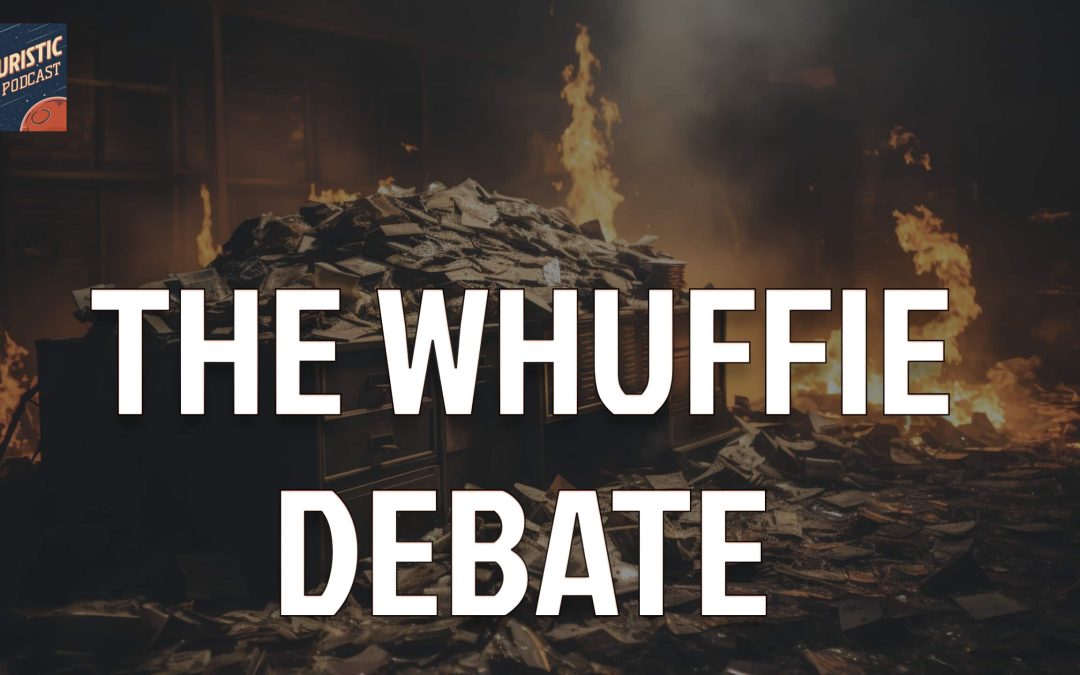 Futuristic #8 –  The Whuffie Debate